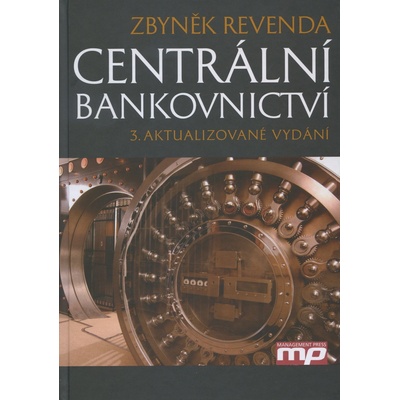 Centrální bankovnictví - Zbyněk Revenda