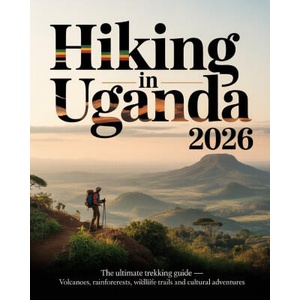 HIKING IN UGANDA 2026 | KAEL CALANTHA (2026)