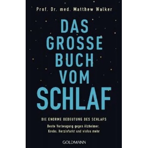 Das große Buch vom Schlaf | Matthew Walker, Annika Tschöpe (ISBN: 9783442177912)