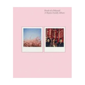 Death of a Polaroid - A Manics Family Album | Nicky Wire (2011)