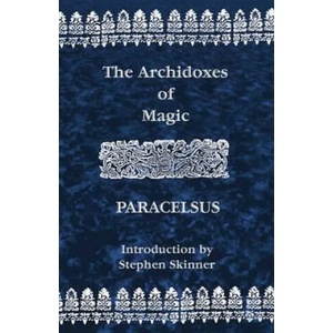 Archidoxes of Magic (ISBN: 9780892540976)