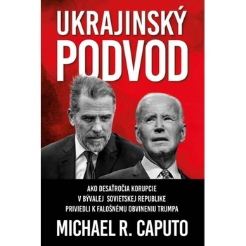 Ukrajinský podvod - Caputo Michael R.