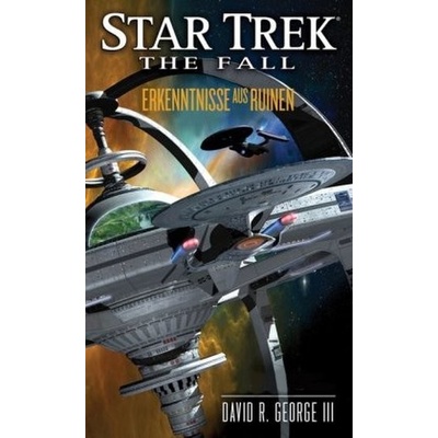 Star Trek - The Fall, Erkenntnisse aus Ruinen - George, David R.