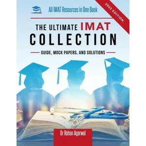 The Ultimate IMAT Collection: New Edition, all IMAT resources in one book: Guide, Mock Papers, and Solutions for the IMAT from UniAdmissions (ISBN: 9781913683863)