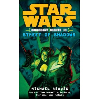 Coruscant Nights II Streets of Shadows