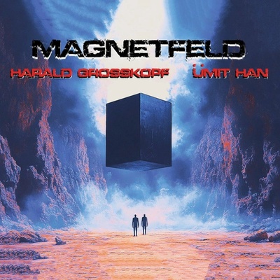 Harald Grosskopf & Ümit Han - MAGNETFELD CD