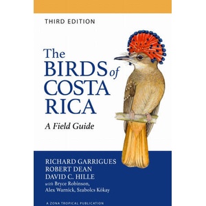 The Birds of Costa Rica - A Field Guide (ISBN: 9781501790874)