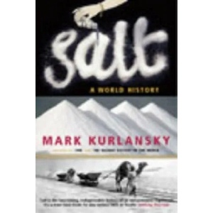 Salt | Mark Kurlansky (2003)