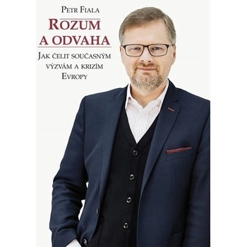 Rozum a odvaha - Petr Fiala