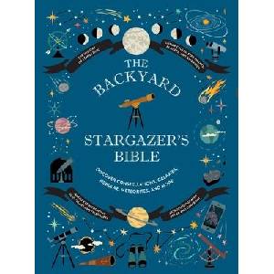 The Backyard Stargazer's Bible | Mary Mcintyre, Rachel Federman (ISBN: 9781419773884)