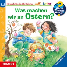 Wieso? Weshalb? Warum? junior. Was machen wir an Ostern?