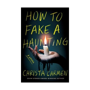 How to Fake a Haunting | CARMEN CHRISTA (ISBN: 9781662530746)