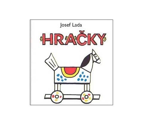 Hračky - Jozef Lada