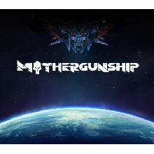 Mothergunship