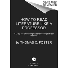 How to Read Literature Like a Professor 3rd Edition