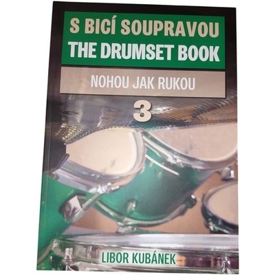 S bicí soupravou 3 - nohou jak rukou - Libor Kubánek