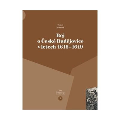 Boj o České Budějovice v letech 1618 - 1619