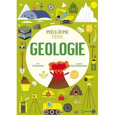 Geologie. Milujeme vědu