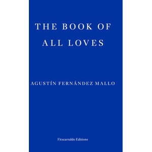 Book of All Loves (ISBN: 9781804270790)