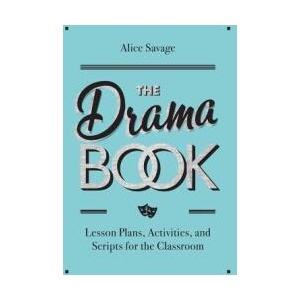 Drama Book | Alice Savage, Walton Burns, Annabel Brandon (ISBN: 9781948492324)