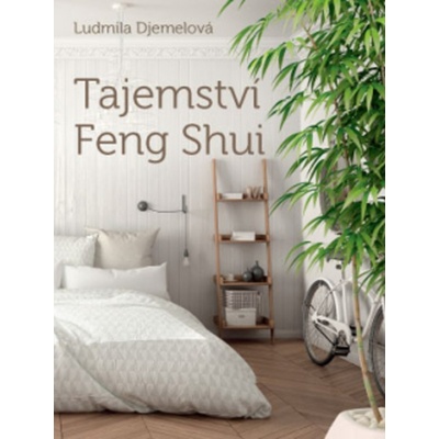 Tajemství feng šuej - DJEMELOVÁ Ludmila