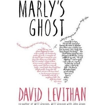 Marly's Ghost: David Levithan