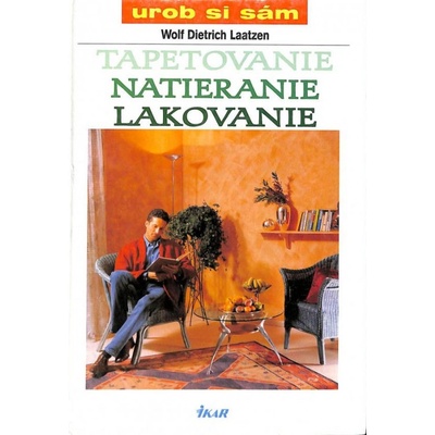 Tapetovanie, natieranie, lakovanie - W.D. Laatzen