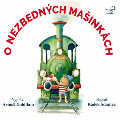 O nezbedných mašinkách - Radek Adamec
