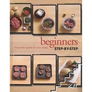 Beginners Step-by-Step Cookbook (ISBN: 9781445482804)