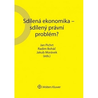 Sdílená ekonomika – sdílený právní problém? - Jan Pichrt