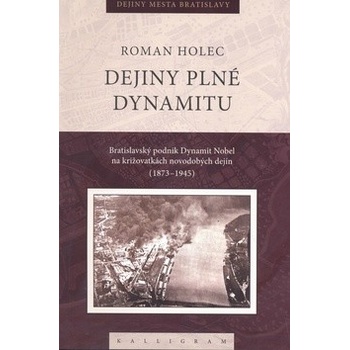Dejiny plné dynamitu