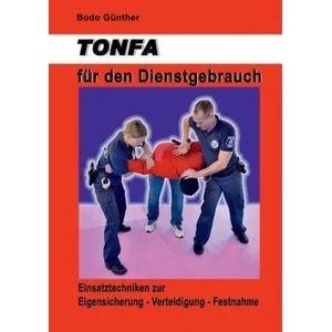 TONFA fur den Dienstgebrauch | Bodo Günther (ISBN: 9783744855518)