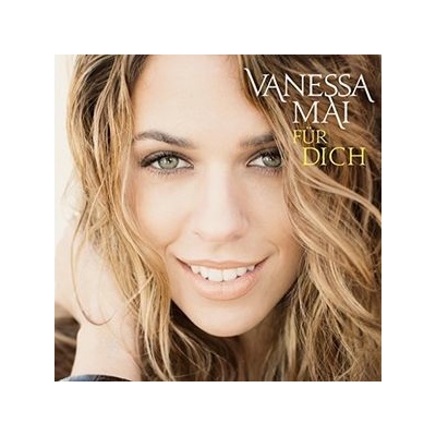 MAI VANESSA: FUR DICH CD