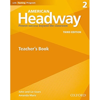 American Headway: Two: Teacher's Resource Book with Testing Program Proven Success Beyond the Classroom