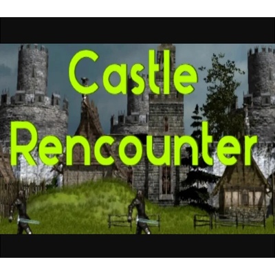 Castle Rencounter