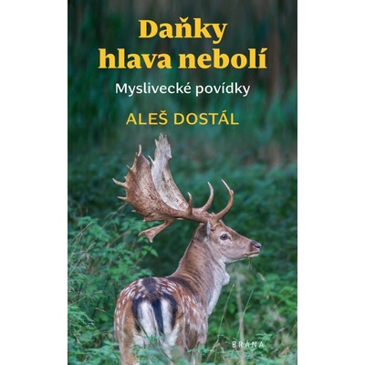 Daňky hlava nebolí - Aleš Dostál