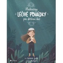 Mušlenčiny léčivé pohádky pro dětskou duši
