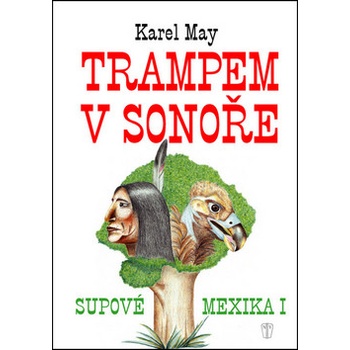 Trampem v Sonoře