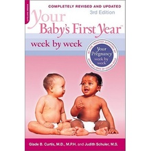 Your Babys First Year Week by Week, 3rd Edition