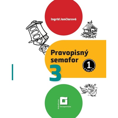 Pravopisný semafor 2 - Jančiarová Ingrid