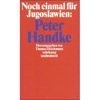 Noch einmal fr Jugoslawien: Peter Handke Paperback