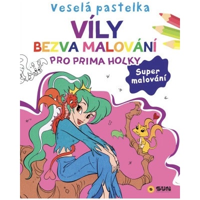 Veselá pastelka Víly Bezvamalování pro prima holky