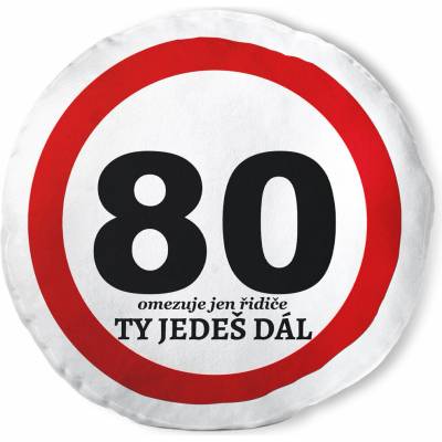 Impar koulatý polštář Ty jedeš dál – 80 let (KULATY-POLSTAR-TY-JEDES-DAL-80)