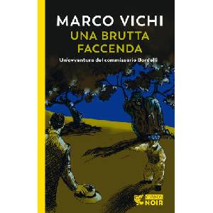 brutta faccenda. Un'indagine del commissario Bordelli | Marco Vichi (2022)
