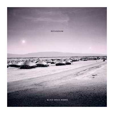 Black Space Riders - Refugeeum CD