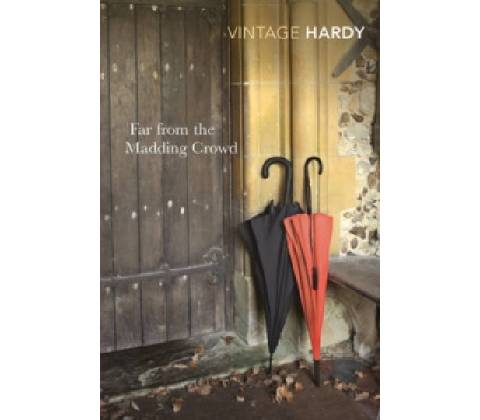 Far from the Madding Crowd Hardy Thomas
