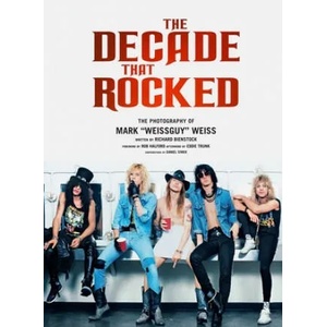 Decade That Rocked | Richard Bienstock (ISBN: 9781608871445)