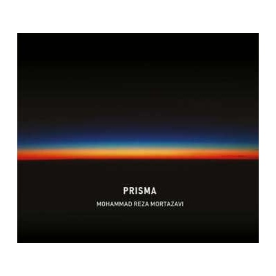 Mohammad Reza Mortazavi - Prisma CD