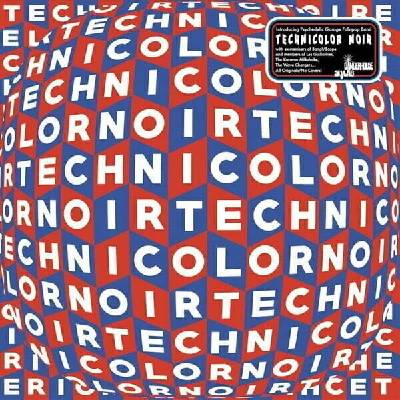 Technicolor Noir - Technicolor Noir LP