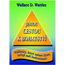 Knihy Jistou cestou k bohatství - D. Wallace Wattles